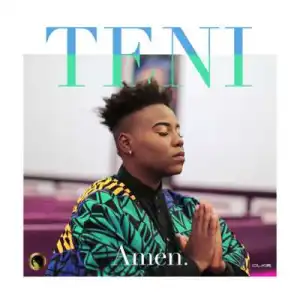 Teni - “Amen”